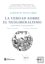La Verdad Sobre El Neoliberalismo