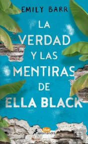 La Verdad Y Las Mentiras De Ella Black
