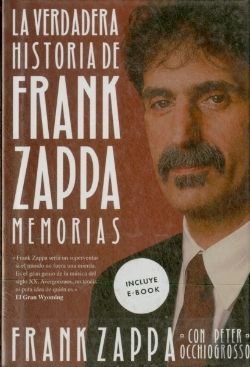 Bertrand.pt - La Verdadera Historia De Frank Zappa