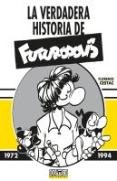 La Verdadera Historia De Futuropolis