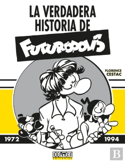 Bertrand.pt - La Verdadera Historia De Futuropolis