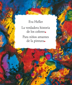 Bertrand.pt - La Verdadera Historia De Los Colores