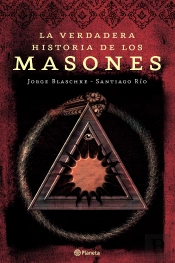 La Verdadera Historia De Los Masones 