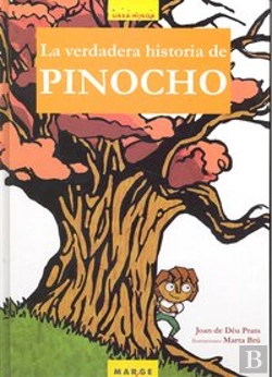 Bertrand.pt - La Verdadera Historia De Pinocho