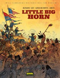 La Verdadera Historia Del Far West: Little Big Horn