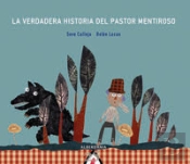 La Verdadera Historia Del Pastor Mentiroso