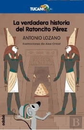 La Verdadera Historia Del Ratoncito Pérez