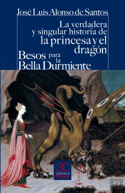 Bertrand.pt - La Verdadera Y Singular Historia De La Princesa Y El Dragón / Besos Para Le Bella Durmiente