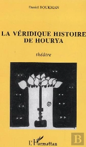 La Véridique Histoire De Hourya