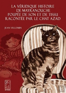 Bertrand.pt - La Veridique Histoire De Mayranouche Poupee De Son Et De Tissu Racontee Par Le Chat Azad