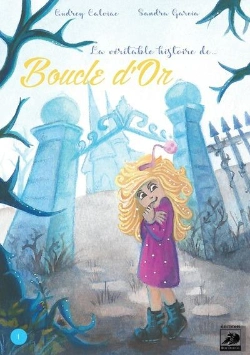 Bertrand.pt - La Veritable Histoire De Boucle D'Or
