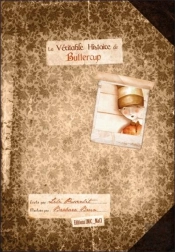 La Véritable Histoire De Buttercup