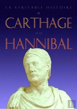 Bertrand.pt - La Véritable Histoire De Carthage Et D'Hannibal