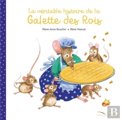 Bertrand.pt - La Veritable Histoire De La Galette Des Rois