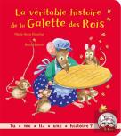La Véritable Histoire De La Galette Des Rois