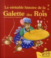 La Véritable Histoire De La Galette Des Rois
