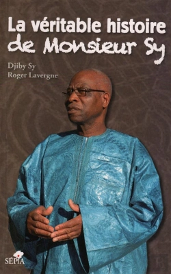 Bertrand.pt - La Veritable Histoire De Monsieur Sy
