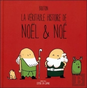 La Véritable Histoire De Noël & Noé