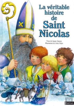 Bertrand.pt - La Véritable Histoire De Saint Nicolas