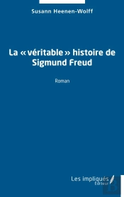 La «Véritable» Histoire De Sigmund Freud