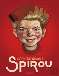 La Véritable Histoire De Spirou ; 1937-1946