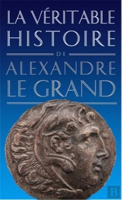 Bertrand.pt - La Véritable Histoire De Tome 3 : La Vétitable Histoire D'Alexandre Le Grand (2e Édition)