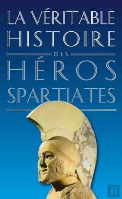 Bertrand.pt - La Véritable Histoire De Tome 7 : Héros Spartiates