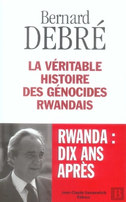 Bertrand.pt - La Veritable Histoire Des Genocides Rwandais