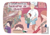 La Véritable Histoire Du Calendrier De L'Avent