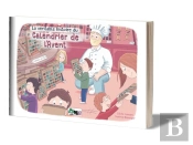 La Véritable Histoire Du Calendrier De L'Avent