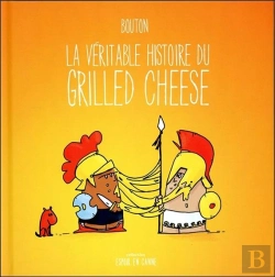 Bertrand.pt - La Véritable Histoire Du Grilled Cheese