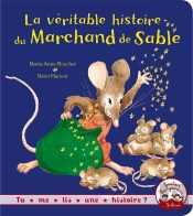 La Véritable Histoire Du Marchand De Sable