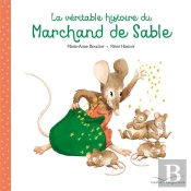 La Veritable Histoire Du Marchand De Sable (Nouvelle Version Rc)