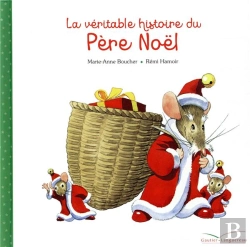 Bertrand.pt - La Veritable Histoire Du Pere Noel