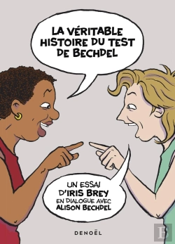 Bertrand.pt - La Véritable Histoire Du Test De Bechdel