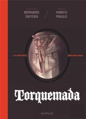 La Véritable Histoire Vraie Tome 3 : Torquemada