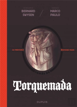 Bertrand.pt - La Véritable Histoire Vraie Tome 3 : Torquemada