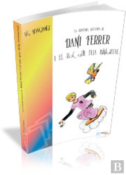 Bertrand.pt - La Veritable Història De Dani Ferrer I El Roc Que Feia Immortal