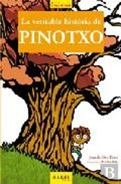 La Veritable Història De Pinotxo