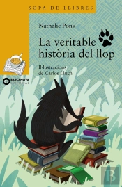 La Veritable Història Del Llop