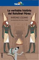 La Veritable Història Del Ratolinet Pérez