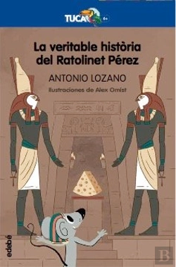 Bertrand.pt - La Veritable Història Del Ratolinet Pérez