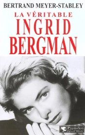 La Véritable Ingrid Bergman