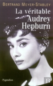 La Veritable : La Véritable Audrey Hepburn