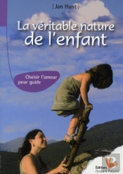 La Veritable Nature De L'Enfant