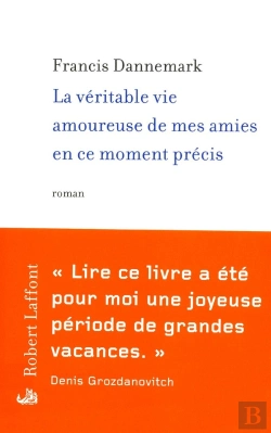 Bertrand.pt - La Veritable Vie Amoureuse De Mes Amies En Ce Moment Precis