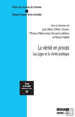Bertrand.pt - La Vérité En Procès ; Les Juges Et La Vérité Politique