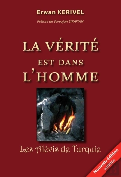 Bertrand.pt - La Verité Est Dans L'Homme ; Les Alévis De Turquie