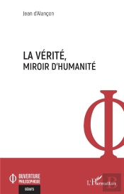 La Vérité, Miroir D'Humanité
