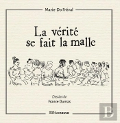 La Vérité Se Fait La Malle